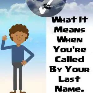 calling someone by their last name flirting|why does someone call you by your last name.